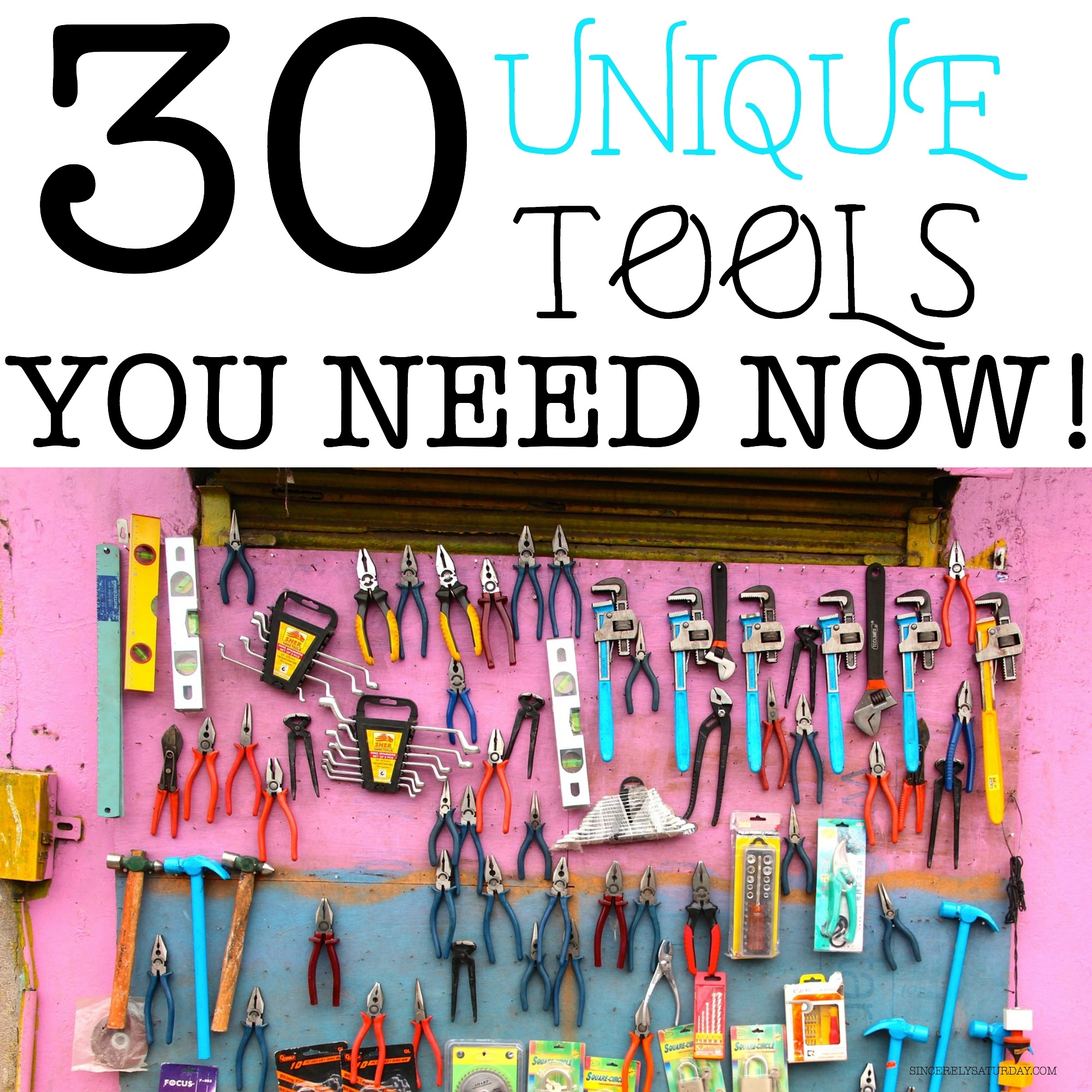 30 UNIQUE TOOLS YOU NEED NOW!