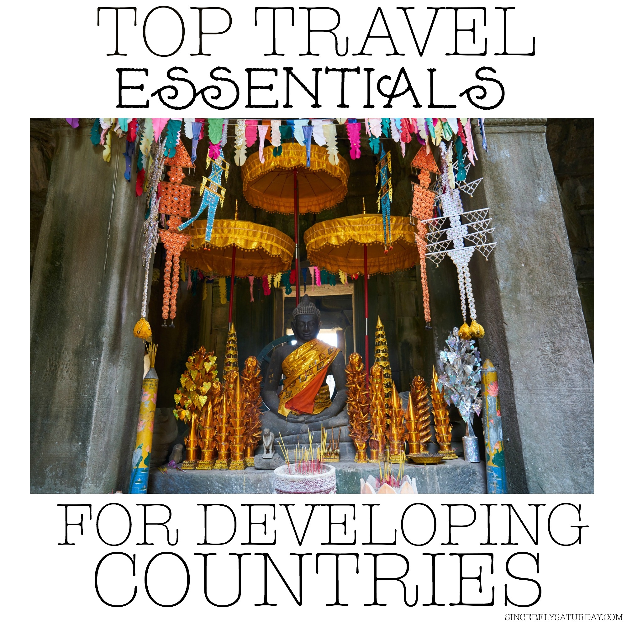 TOP TRAVEL ESSENTIALS FOR DEVELOPING COUNTRIES