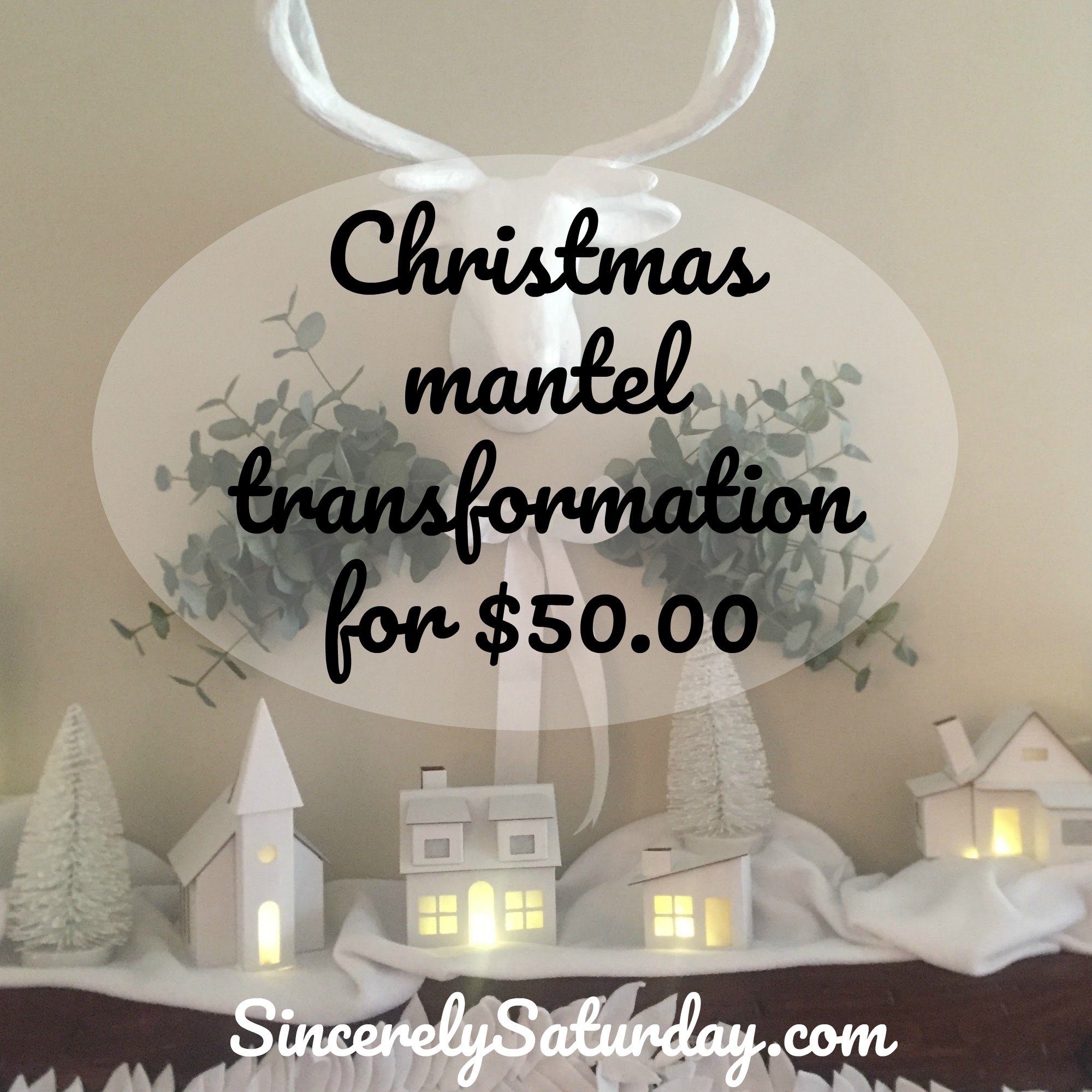 Christmas mantel transformation for $50.00
