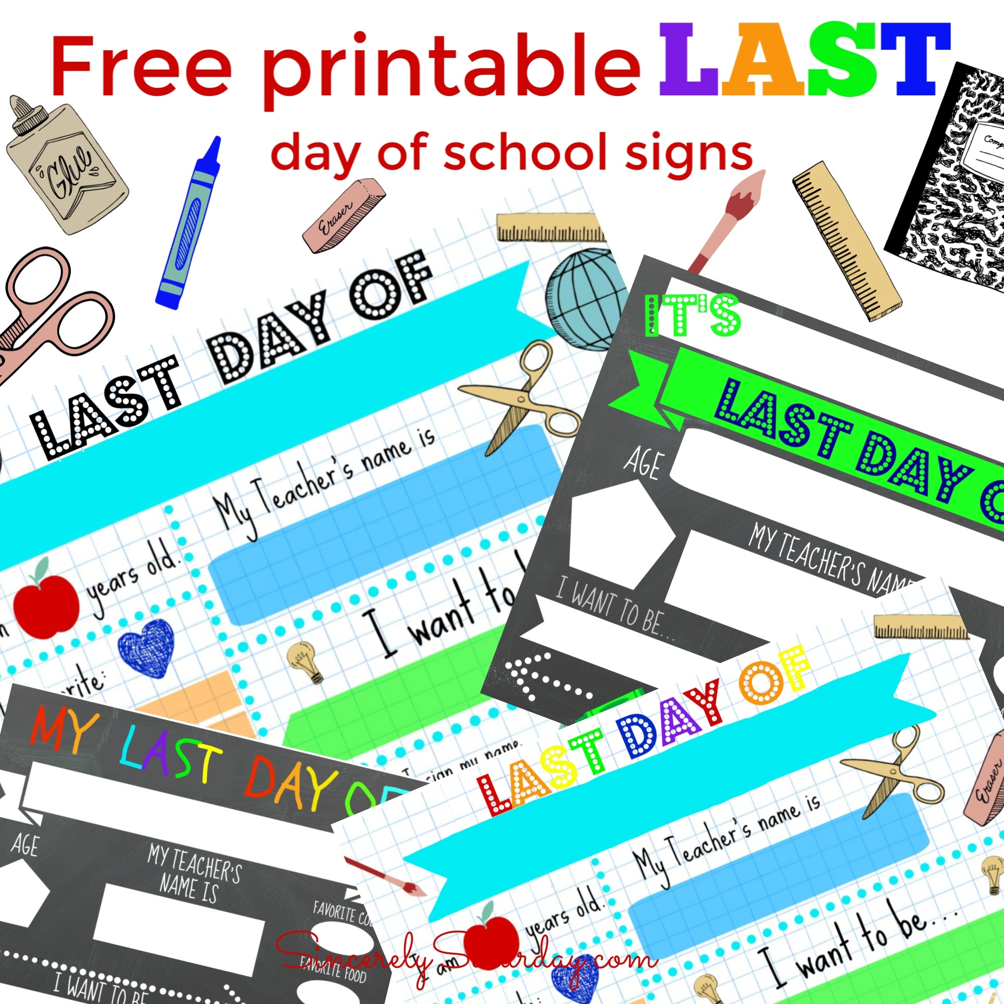Free last day of school signs