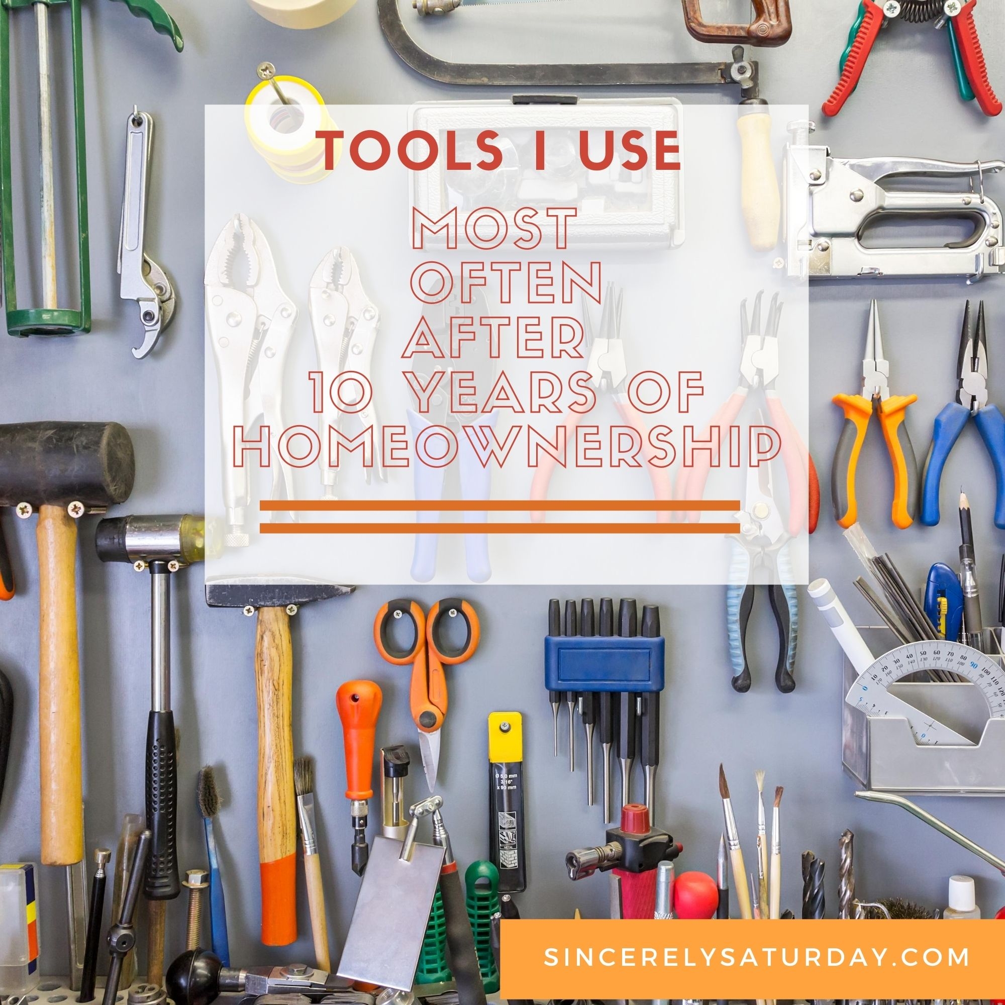 tools I use most often