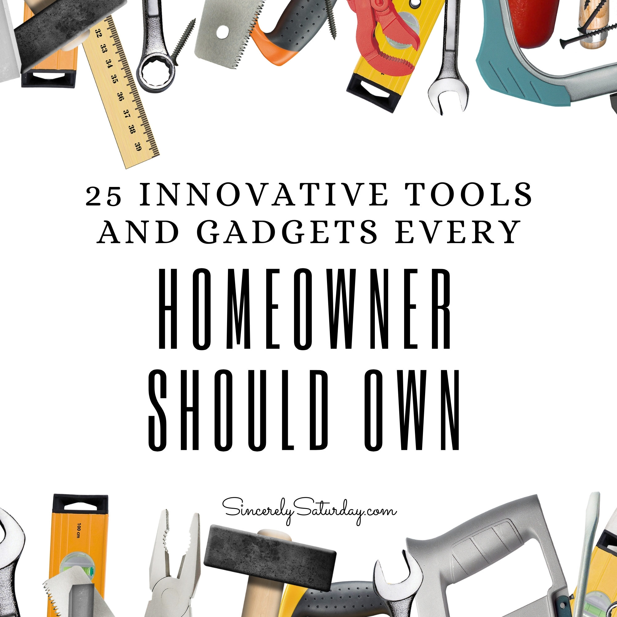 25 Innovative Tools and Gadgets Every Homeowner Should Own